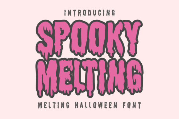 Spooky Melting: A Font That Drips with Creative Potential